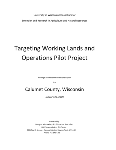 Targeting Working Lands and  Operations Pilot Project    Calumet County, Wisconsin 