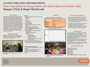 Motor Intervention for Young Children with Autism Spectrum Disorder (ASD) Introduction