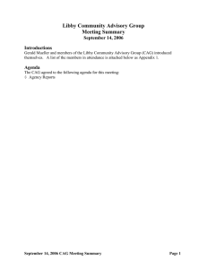 Libby Community Advisory Group Meeting Summary September 14, 2006 Introductions