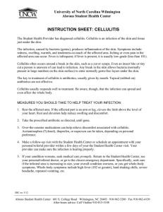 INSTRUCTION SHEET: CELLULITIS University of North Carolina Wilmington Abrons Student Health Center