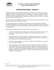 INSTRUCTION SHEET: VERTIGO  University of North Carolina Wilmington Abrons Student Health Center