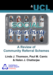 A Review of Community Referral Schemes Linda J. Thomson, Paul M. Camic