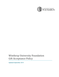 Winthrop University Foundation Gift Acceptance Policy Updated September 2014