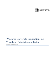 Winthrop University Foundation, Inc. Travel and Entertainment Policy Updated September 2014