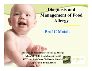 Diagnosis and Management of Food Allergy Prof C Motala
