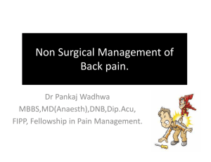 Non Surgical Management of  Back pain. Dr Pankaj Wadhwa MBBS,MD(Anaesth),DNB,Dip.Acu,