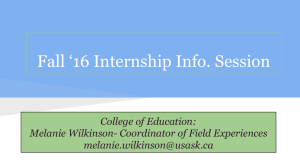Fall ‘16 Internship Info. Session College of Education: