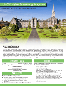 UNCW Higher Education @ Maynooth Program Overview Learn more at www.uncw.edu/international