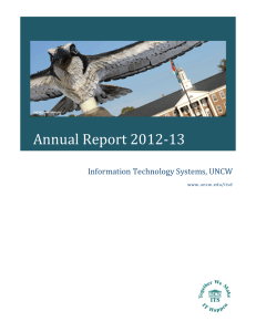 Annual Report 2012-13 Information Technology Systems, UNCW  www.uncw.edu/itsd