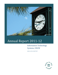 Annual Report 2011-12 Information Technology Systems, UNCW
