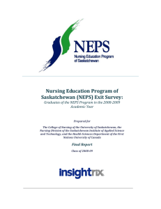   Nursing Education Program of  Saskatchewan (NEPS) Exit Survey:  Graduates of the NEPS Program in the 2008­2009 