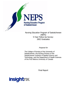 Nursing Education Program of Saskatchewan (NEPS) 5-Year Follow-Up Survey: 2002 Graduates