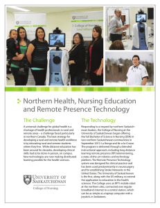 Northern Health, Nursing Education and Remote Presence Technology  The Challenge