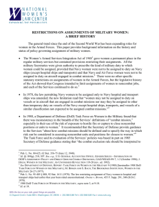 RESTRICTIONS ON ASSIGNMENTS OF MILITARY WOMEN: A BRIEF HISTORY