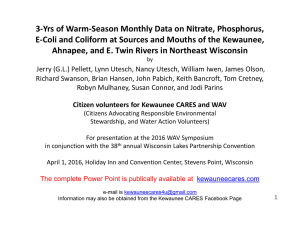 3‐Yrs of Warm‐Season Monthly Data on Nitrate, Phosphorus, E‐Coli and Coliform at Sources and Mouths of the Kewaunee, 