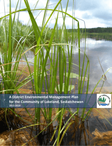 A District Environmental Management Plan  for the Community of Lakeland, Saskatchewan  2015‐2019   