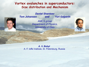 Vortex avalanches in superconductors: Size distribution and Mechanism Daniel Shantsev