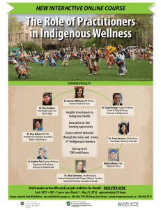 The Role of Practitioners in Indigenous Wellness NEW INTERACTIVE ONLINE COURSE