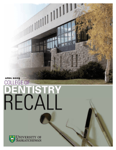 RECALL DENTISTRY COLLEGE OF 2009