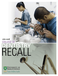 ReCAll Dentistry College of 2008