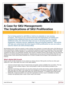 A Case for SKU Management: The Implications of SKU Proliferation
