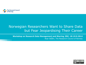 Norwegian Researchers Want to Share Data but Fear Jeopardising Their Career