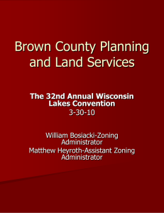Brown County Planning and Land Services The 32nd Annual Wisconsin Lakes Convention