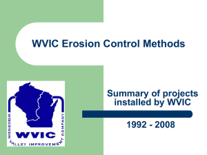 WVIC Erosion Control Methods Summary of projects installed by WVIC 1992 - 2008