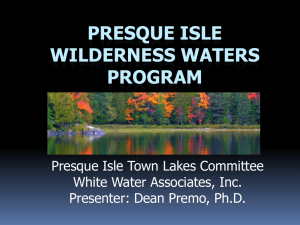 PRESQUE ISLE WILDERNESS WATERS PROGRAM Presque Isle Town Lakes Committee