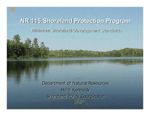 NR 115:Shoreland Protection Program Minimum Shoreland Development Standards Department of Natural Resources