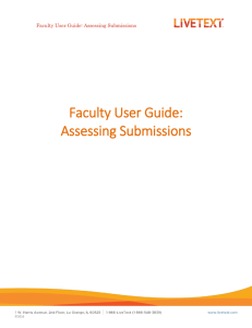 Faculty User Guide: Assessing Submissions Faculty User Guide: Assessing Submissions