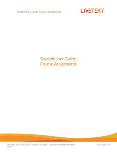 Student User Guide: Course Assignments Student User Guide: Course Assignments