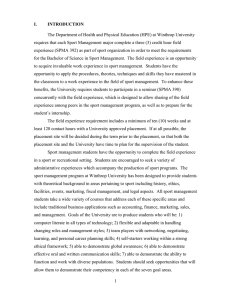 The Department of Health and Physical Education (HPE) at Winthrop... requires that each Sport Management major complete a three (3)... I.