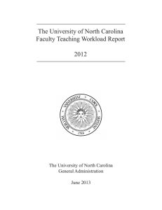 The University of North Carolina Faculty Teaching Workload Report 2012 General Administration