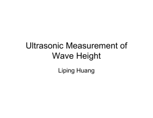 Ultrasonic Measurement of Wave Height Liping Huang