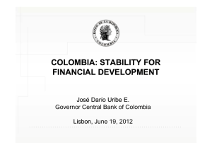 COLOMBIA: STABILITY FOR FINANCIAL DEVELOPMENT