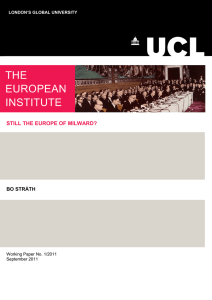 STILL THE EUROPE OF MILWARD? BO STRÅTH Working Paper No. 1/2011 September 2011