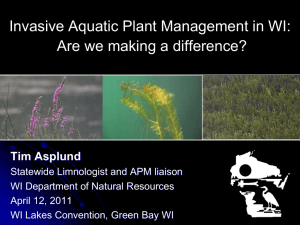 Invasive Aquatic Plant Management in WI: Are we making a difference?