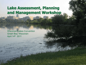 Lake Assessment, Planning and Management Workshop Wisconsin Lakes Convention Green Bay, Wisconsin