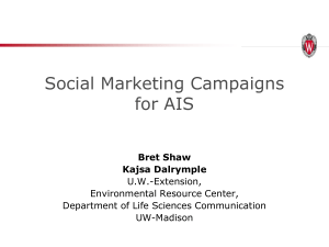 Social Marketing Campaigns for AIS Bret Shaw Kajsa Dalrymple