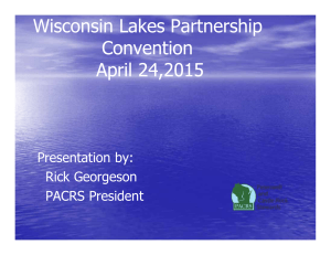 Wisconsin Lakes Partnership Convention April 24,2015 Presentation by: