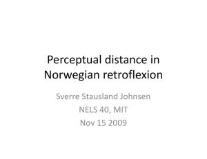 Perceptual distance in Perceptual distance in  Norwegian retroflexion g