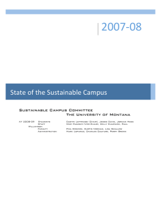 2007‐08  State of the Sustainable Campus  Sustainable Campus Committee The University of Montana