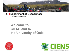 Welcome to CIENS and to the University of Oslo