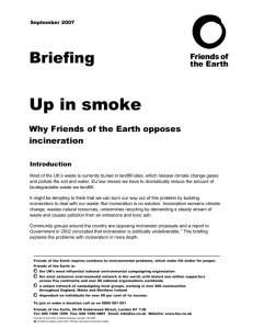 Up in smoke Briefing Why Friends of the Earth opposes incineration