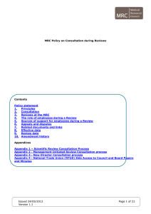 MRC Policy on Consultation during Reviews Contents Policy statement 1.