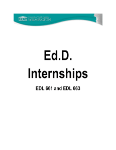 Ed.D. Internships EDL 661 and EDL 663