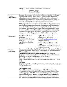 MIT 514 – Foundations of Distance Education Course Syllabus Course Summer II, 2014