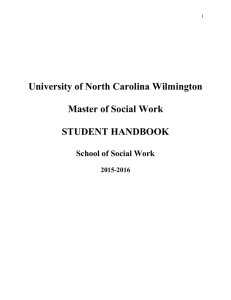 University of North Carolina Wilmington Master of Social Work STUDENT HANDBOOK