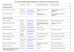 UCL Institute of Epidemiology and Health Care.  Opportunities for... BSc teaching in IEHC